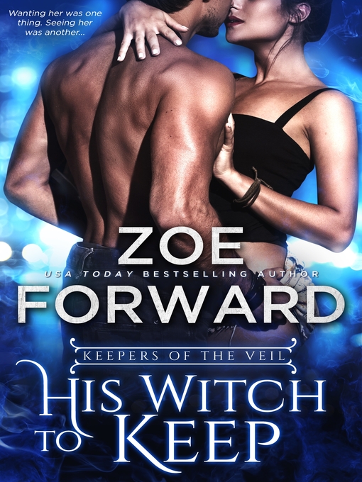 Title details for His Witch to Keep by Zoe Forward - Wait list